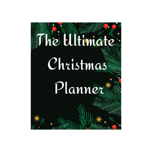 The Ultimate Christmas Planner - Think Big Dream Big Publishing