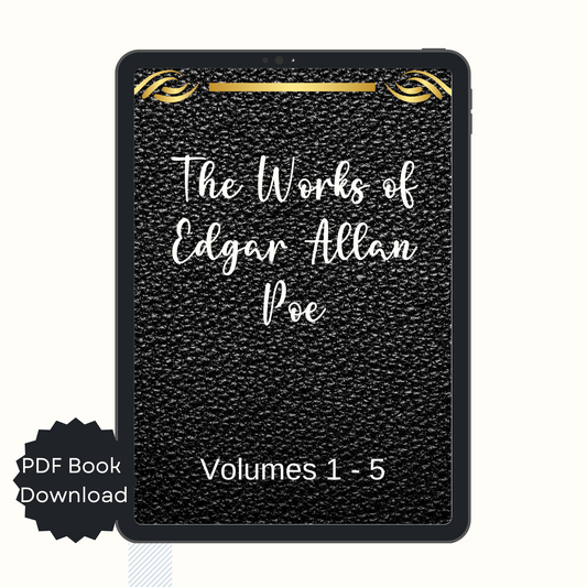 The Works of Edgar Allan Poe Volumes 1-5 - Think Big Dream Big Publishing