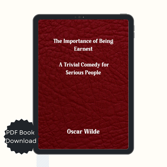 The Importance of Being Earnest - Think Big Dream Big Publishing