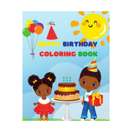 Happy Birthday Coloring Book - Think Big Dream Big Publishing