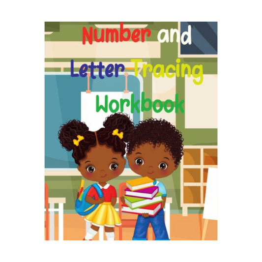 Number and Letter Tracing Workbook - Think Big Dream Big Publishing