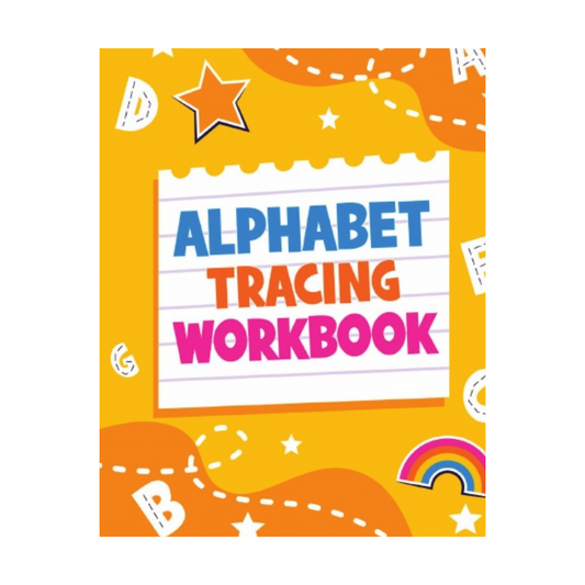 Alphabet Tracing Workbook - Think Big Dream Big Publishing